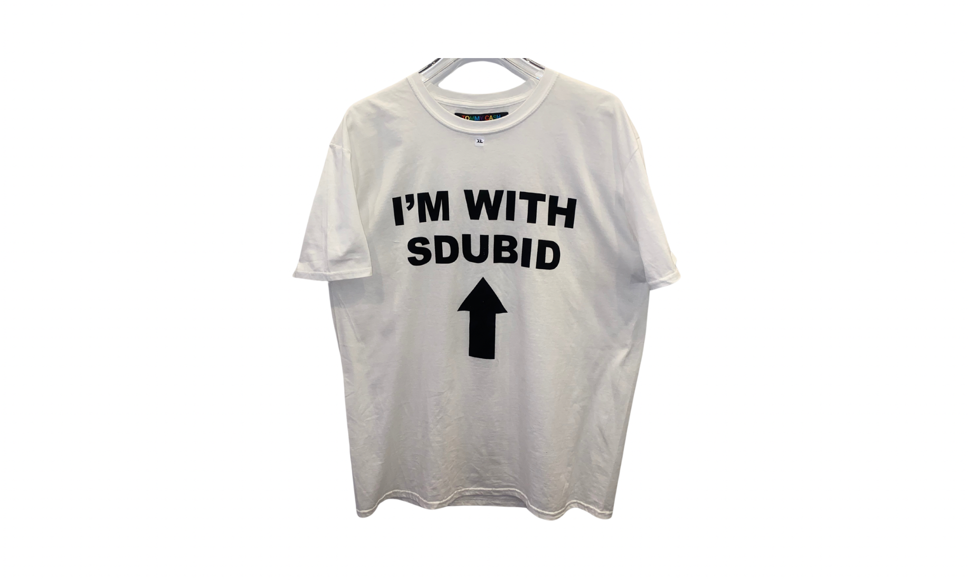 Tommy Cash I'm with sdubid up arrow tee white  - TOMMY6